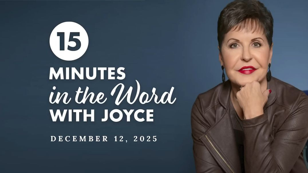 Facing Fear and Finding Freedom - Pt 1   15 Minutes in the Word with Joyce Meyer (1)