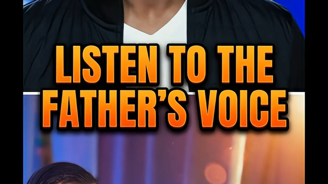 Be still and listen to the Father's voice